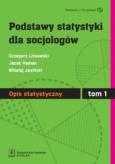 Okładka książki Podstawy statystyki dla socjologów tom 1 Opis statystyczny