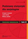 Okładka książki Podstawy statystyki dla socjologów tom 2 Zależności statystyczne