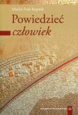 Okładka książki Powiedzieć człowiek