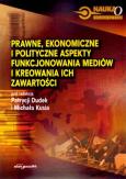 Okładka książki Prawne ekonomiczne i polityczne aspekty funkcjonowania mediów i kreowania ich zawartości