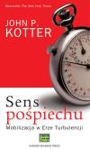 Okładka książki Sens pośpiechu - John P. Kotter