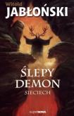 Okładka książki Ślepy demon Sieciech