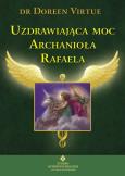 Okładka książki Uzdrawiająca moc Archanioła Rafaela