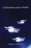 Okładka książki Uzdrowieni przez Anioły