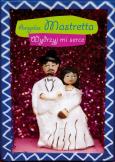 Wydrzyj mi serce. Autor: Mastretta Angeles. Dobreksiazki.pl Okładka książki Wydrzyj mi serce