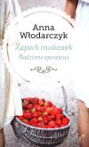 Okładka książki Zapach Truskawek Rodzinne Opowieści