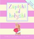 Okładka książki Zapiski od kołyski różowa