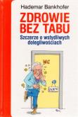 Zdrowie bez tabu. Autor: Hademar Bankhofer. Dobreksiazki.pl Okładka książki Zdrowie bez tabu