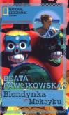Okładka książki Blondynka w Meksyku - Beata Pawlikowska