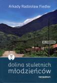 Okładka książki Dolina stuletnich mlodzieńców