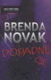 Okładka książki Dopadnę Cię - Brenda Novak