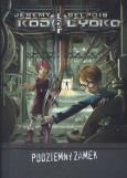 Kod Lyoko. Tom 1. Podziemny zamek. Autor: Belpois Jeremy. Dobreksiazki.pl Okładka książki Kod Lyoko. Tom 1. Podziemny zamek