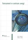 Konsument w centrum uwagi. Autor: Beemer Britt C., Shook Robert L.. Dobreksiazki.pl Okładka książki Konsument w centrum uwagi