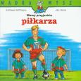 Mądra mysz - Mamy przyjaciela piłkarza. Autor: Hoffman Andreas, Birck Jan. Dobreksiazki.pl Okładka książki Mądra mysz - Mamy przyjaciela piłkarza