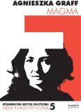 Okładka książki Magma i inne próby zrozumienia o co tu chodzi