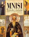 Okładka książki Mnisi Wschodu i Zachodu