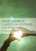 Okładka książki Model wsparcia chorych na dystrofię i ich rodzin