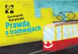 Okładka książki Prawda o tramwajach