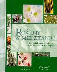 Rośliny w mieszkaniu. Autor: Nissen Dorte. Dobreksiazki.pl Okładka książki Rośliny w mieszkaniu