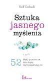 Okładka książki Sztuka jasnego myślenia