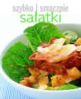 Okładka książki Szybko i smacznie. Sałatki