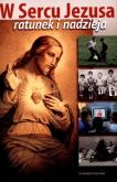 Okładka książki W sercu Jezusa ratunek i nadzieja