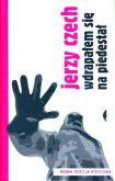 Okładka książki Wdrapałem się na piedestał Nowa poezja rosyjska
