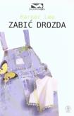 Okładka książki Zabić drozda - Harper Lee