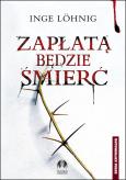 Okładka książki Zapłatą będzie śmierć