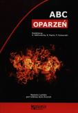 ABC oparzeń. Autor: Hettiaratchy Shehan, Papini Remo, Dziewulski Peter. Dobreksiazki.pl Okładka książki ABC oparzeń