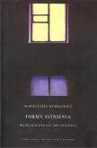 Formy istnienia. Autor: Rymkiewicz Wawrzyniec. Dobreksiazki.pl Okładka książki Formy istnienia