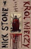 Okładka książki Król Mieczy - Nick Stone