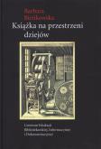Okładka książki Książka na przestrzeni dziejów