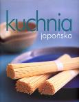 Kuchnia japońska. Autor: Charlotte Anderson. Dobreksiazki.pl Okładka książki Kuchnia japońska