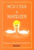Okładka książki Mój czas z Mistrzem