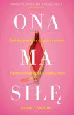 Okładka książki Ona ma siłę. Zaskakujący poradnik o seksualności kobiet