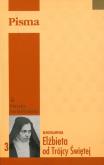 Pisma wszystkie Tom 3 Pisma pomniejsze. Autor: Błogosławiona Elżbieta od Trójcy Świętej. Dobreksiazki.pl Okładka książki Pisma wszystkie Tom 3 Pisma pomniejsze