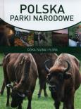 Polska Parki narodowe. Autor: Panek Marcin Paweł. Dobreksiazki.pl Okładka książki Polska Parki narodowe