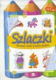 Okładka książki Szlaczki pierwsze kroki w nauce pisania 5 lat