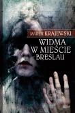 Okładka książki Widma w mieście Breslau broszura w.2013