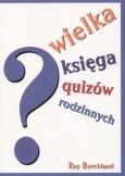 Okładka książki Wielka księga quizów rodzinnych