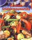Okładka książki Z kuchennej półeczki. Kuchnia śródziemnomorska