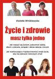 Okładka książki Życie i zdrowie masz tylko jedno