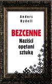 Okładka książki Bezcenne Naziści opętani sztuką