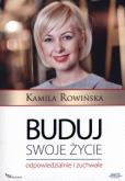 Okładka książki Buduj swoje życie odpowiedzialnie i zuchwale