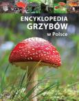 Okładka książki Encyklopedia grzybów w Polsce
