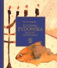 Kuchnia żydowska Balbiny Przepiórko. Autor: Piotr Bikont. Dobreksiazki.pl Okładka książki Kuchnia żydowska Balbiny Przepiórko