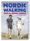Okładka książki Nordic walking. Sposób na zdrowie i kondycję