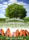 Okładka książki Zdrowa kobieta to zdrowa rodzina