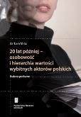Okładka książki 20 lat później - osobowość i hierarchia wartości wybitnych aktorów polskich